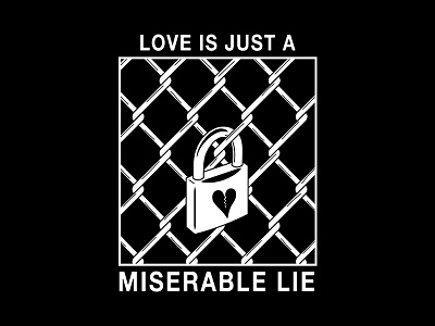 Miserable Lie