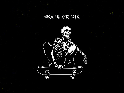 Skate Or Die art artwork commission design drawing graphic design graphic designer illustration illustrator merch design tee vector