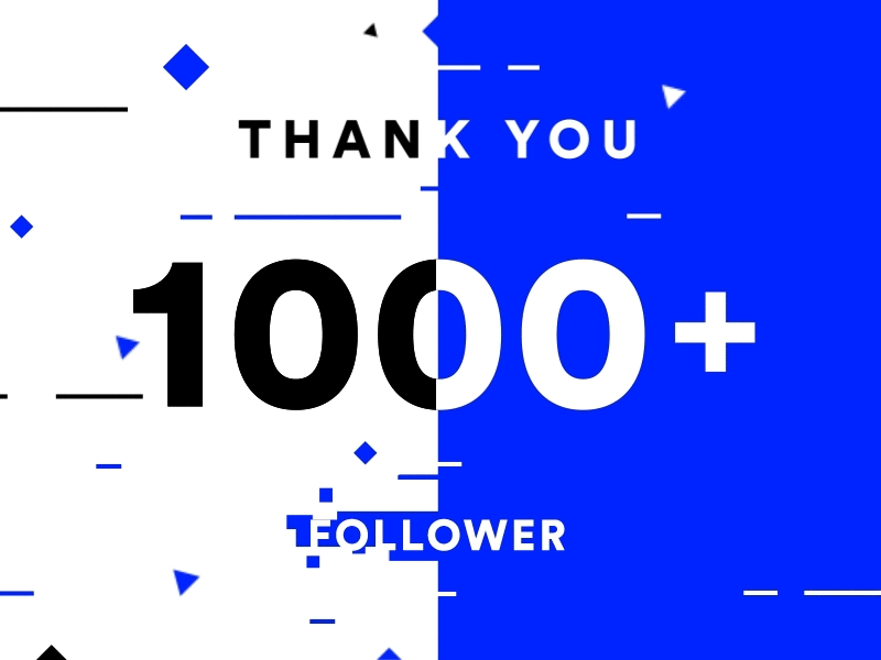 1000+ Follower | Thank You blue community debut dribbble fan fans follower followers loop support