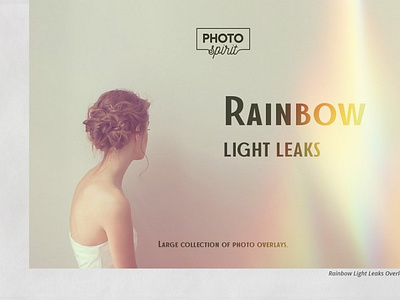 Rainbow Light Leaks Overlays