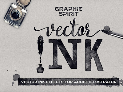 VECTOR Ink Effects For Ai actions art black brush effects font hand made illustrator ink inkblot layer lettering painting retro style text textures typography vector watercolor