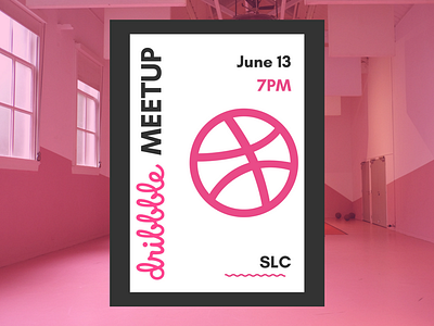 SLC Dribble Meetup 2.0 art dribbble fun meetup modern poster print summer typgography