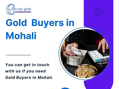 Gold Buyers in Mohali cash for gold in mohali gold buyers in mohali