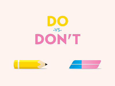 Do Vs Don't 2d eraser illustration pencil