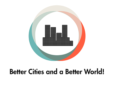 Better Cities and a Better World