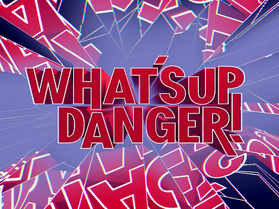 What's up danger! - Part 2/2 3d comics composition danger design font design glass hand lettering illustration lettering logotype marvel poster spiderman spiderverse type design typography