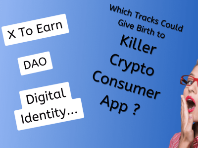 X TO EARN, DAO, DIGITAL IDENTITY VERIFICATION…WHICH TRACKS COULD