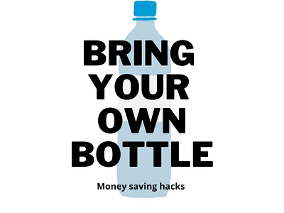 Money saving hacks: bring your own bottle 3d animation branding design graphic design illustration logo ui ux vector