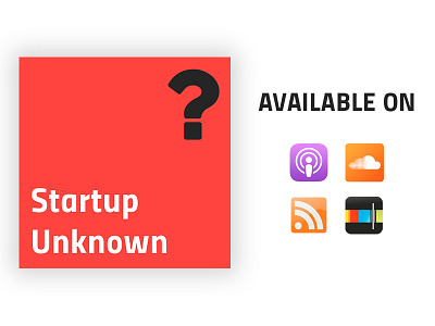 Startup Unknown - Podcast Cover