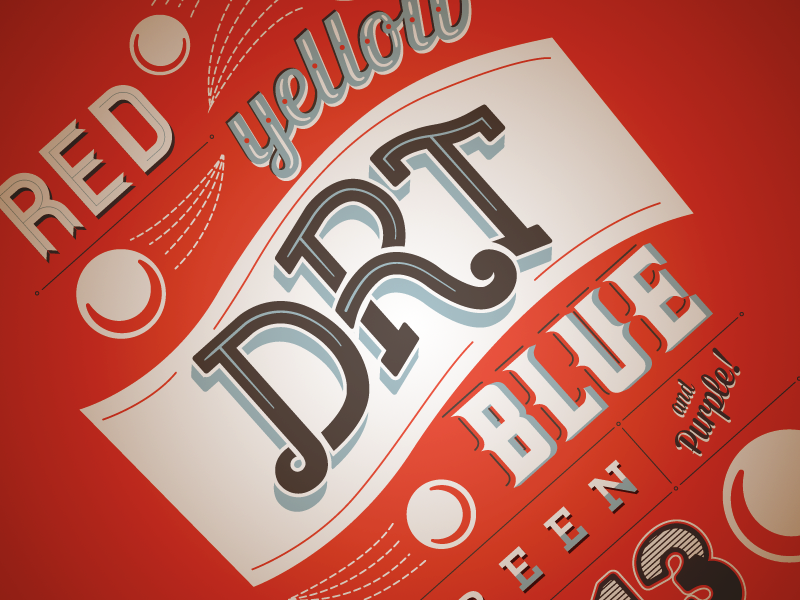 2013 DRT T-Shirt Design type typography t-shirt design t-shirt apparel letters graphic design hand-letters