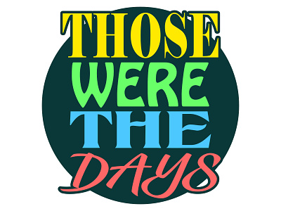 Those Were The Days Logo