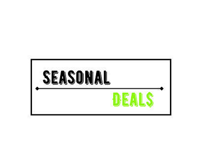 Seasonal Deal$