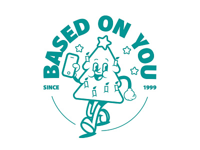 based on you