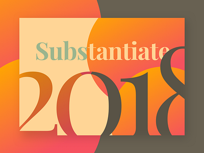 Substantiate 2018 poster 2018 brilliant fun new year orange poster substantiate tangy vibrant