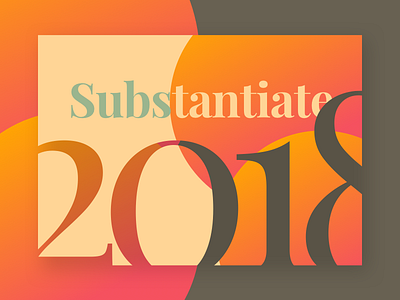 Substantiate 2018 poster