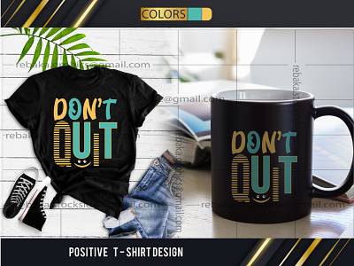 Positive T- Shirt Design