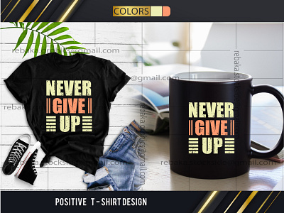 Positive T- Shirt Design stay positive