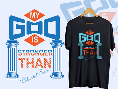 My God Is Stronger Than coloractal Cancer T-shirt Design branding design graphic design illustration logo t shirt design typography vector