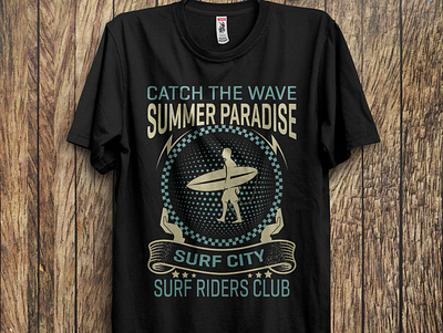 catch the wave summer paradise...t-shirt design branding design font graphic design illustration logo rider surf t shirt t shirt design tee vantage vector