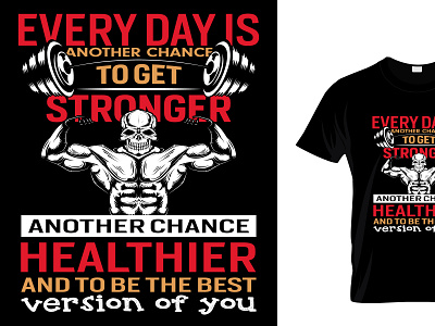 every day is to get...t-shirt design awsome branding bulk creative custom design fitness font graphic design gym health mockup skull t shirt tee trendy vantage vector