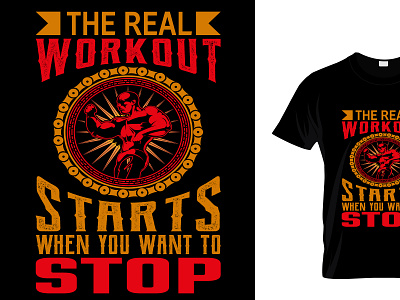 the real workout starts when...t-shirt design