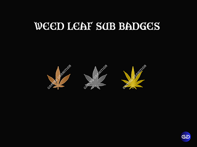 WEED LEAF SUB BADGES animation dicord illustration motion graphics twitch twitch emotes twitch sub badges weed leaf weed leaf sub badges