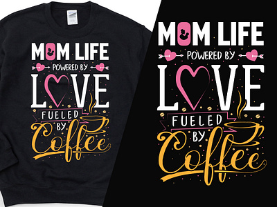 Mom Life Stylish Mother's Day T-shirt Design