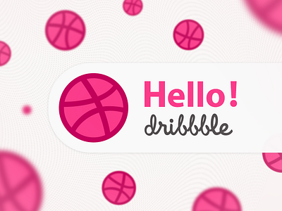 Hello Dribbble