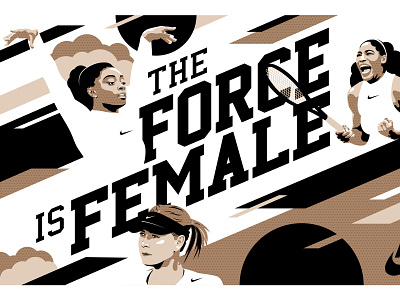 The Force Is Female athlete female force gymnastics illustration nike serena williams simone biles sports tennis