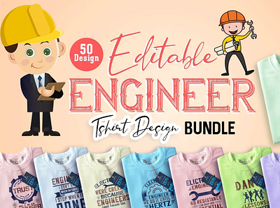 50 Editable Engineer Tshirt Desig shirt t shirt t shirt design t shirtdesign trendy design tshirt tshirt design