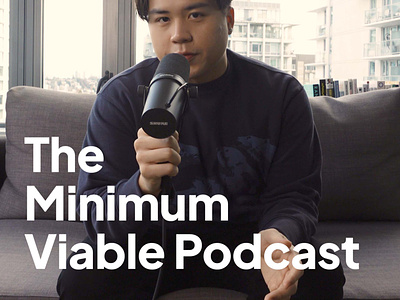 The Minimum Viable Podcast apple podcasts cover art design podcast product design spotify user experience ux design ux management ux research ux writing youtube