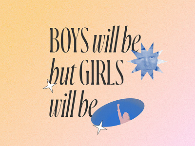 Boys will be boys.