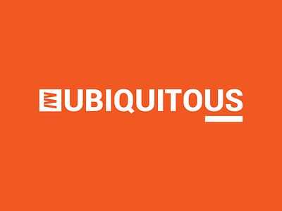 UBIQUITOUS - Branding