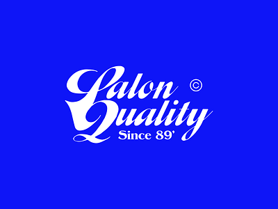 Salon Quality - Since 89' design graphic design logo typography