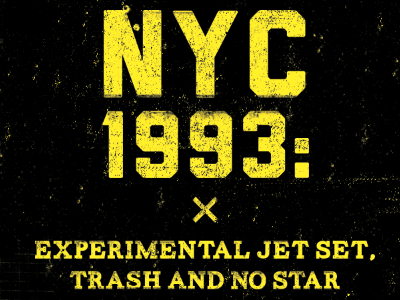 NYC 1993 1990s grunge nyc texture type yellow