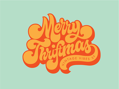 Hand Lettered Merry Thriftmas Lettering Design 1970s 1970s lettering hand lettering lettering merry thriftmas retro retro lettering