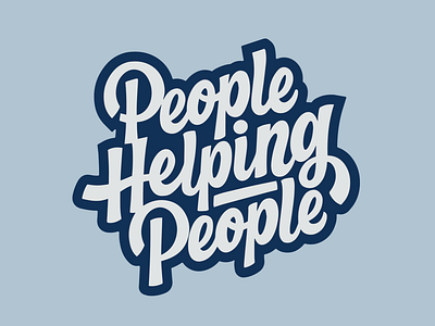 People Helping People Hand Lettered Design By Type Affiliated hand lettering lettering sticker sticker design type affiliated utah