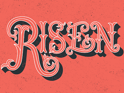 'Risen' Hand Lettering