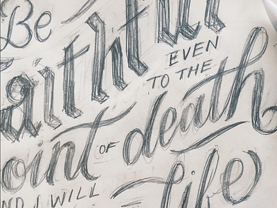 Faithful bible verse black letter blackletter church design cursive hand lettering lettering script sketch sketchbook typography