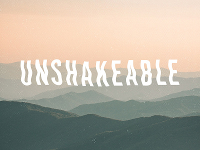 Unshakeable Sermon Series Art