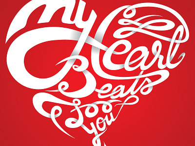 My heart beats for you calligrpahy gift handlettering heart heart beat love love you romantic sexy typeface typography vallentine