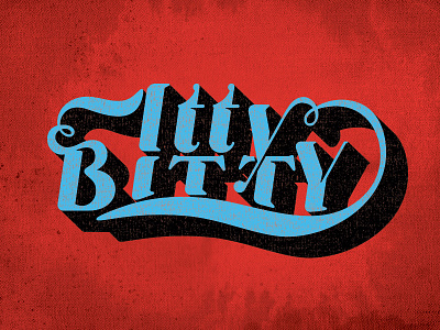 Itty Bitty Logo Mark Final art curly grunge hand lettering itty bitty lettering little bit retro tshirt design typeface typography vintage