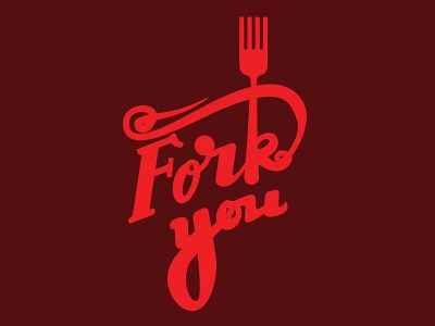 Fork You brush lettering calligraphy digital typography food fork fork you handlettering lettering red type typography