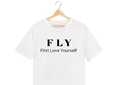 FLY FIRST LOVE YOURSELF branding design designing graphic design illustration logo typography vector