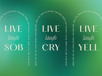 Live Laugh Cry design dribbble gradient graphic graphic design graphicdesign livelaughlove type typography