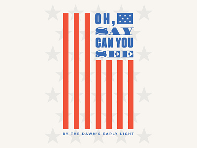 Oh Say Can You See 4th of july america calendar design flag holiday illustration patriotic typography vector