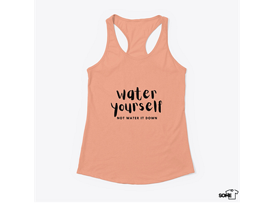 Water yourself not water it down