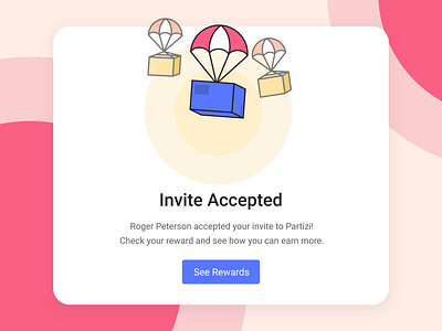 Invite Accepted! animation balloons boxes branding illustration invite referral rewards