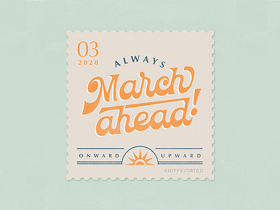March Ahead cursive fun illustration illustrator script stamp sun type