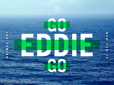 Go Eddie Go blue bold clean design ocean simple stroke surf waimea bay water wsl